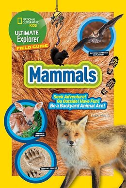 Livre Relié Ultimate Explorer Field Guide: Mammals de National Geographic Kids