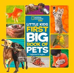 E-Book (epub) National Geographic Little Kids First Big Book of Pets von Catherine D. Hughes
