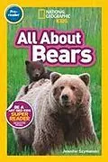 E-Book (epub) All About Bears (National Geographic Kids Readers, Pre-Reader) von National Geographic Kids