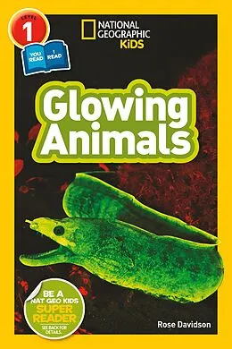 E-Book (epub) Glowing Animals (National Geographic Kids Readers, Level 1/Co-Reader) von Rose Davidson