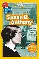 E-Book (epub) Susan B. Anthony (National Geographic Kids Readers, Level 1/Co-Reader) von Kitson Jazynka