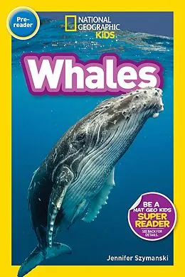 E-Book (epub) Whales (National Geographic Kids Readers, Pre-Reader) von Jennifer Szymanski, National Geographic Kids
