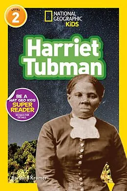 E-Book (epub) Harriet Tubman (National Geographic Kids Readers, Level 2) von Barbara Kramer