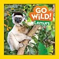E-Book (epub) Go Wild! Lemurs von Alli Brydon