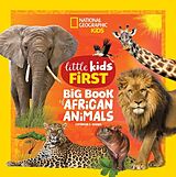 Livre Relié National Geographic Little Kids First Big Book of African Animals de Catherine D. Hughes