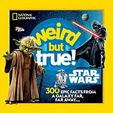 Kartonierter Einband Weird But True! Star Wars von National Geographic Kids