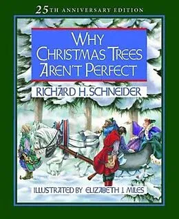 E-Book (epub) Why Christmas Trees Aren't Perfect von Richard H. Schneider