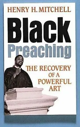 E-Book (epub) Black Preaching von Henry H. Mitchell