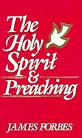 E-Book (epub) The Holy Spirit & Preaching von James Forbes