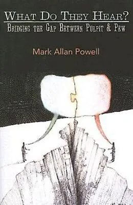 E-Book (epub) What Do They Hear? von Mark Allan Powell