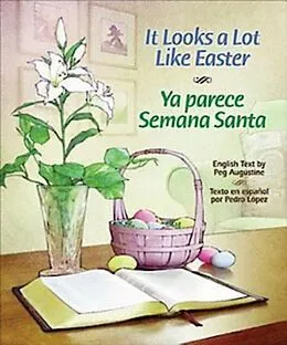 E-Book (epub) It Looks a Lot Like Easter - eBook [ePub] von Peggy Augustine