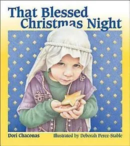 E-Book (epub) That Blessed Christmas Night von Dori Chaconas
