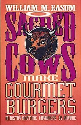 eBook (epub) Sacred Cows Make Gourmet Burgers de Bill Easum