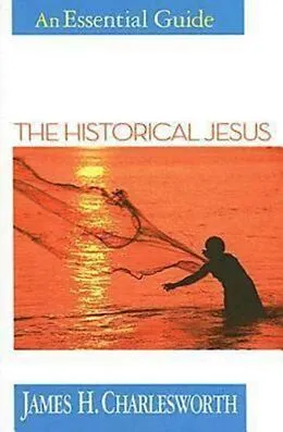 E-Book (epub) The Historical Jesus von James H. Charlesworth