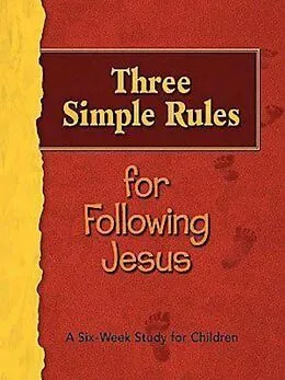 E-Book (epub) Three Simple Rules for Following Jesus Leader's Guide von Linda R Whited, Various