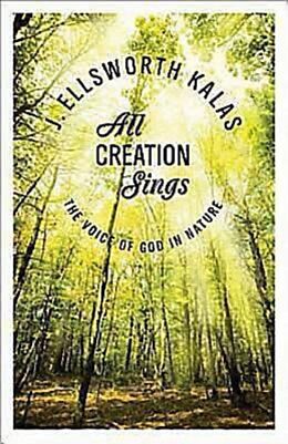 E-Book (epub) All Creation Sings von J. Ellsworth Kalas
