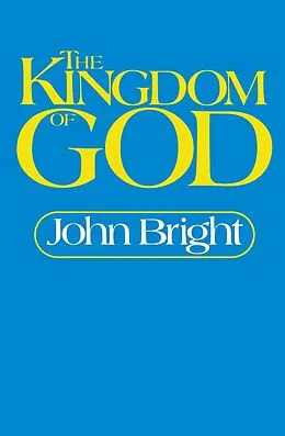 E-Book (epub) The Kingdom of God von John Bright