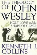 E-Book (epub) The Theology of John Wesley von Kenneth J. Collins