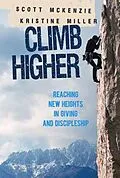E-Book (epub) CLIMB Higher von Kristine Miller, Scott Mckenzie