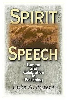 E-Book (epub) Spirit Speech von Luke A. Powery
