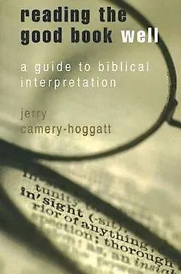 E-Book (epub) Reading the Good Book Well von Jerry Camery-Hoggatt