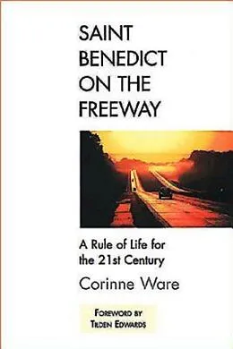 E-Book (epub) Saint Benedict on the Freeway von Corinne Ware