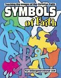 E-Book (epub) Symbols of Faith von Marcia Stoner, Marcia Stoner