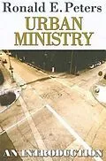 E-Book (epub) Urban Ministry von Ronald E. Peters