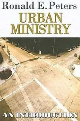E-Book (epub) Urban Ministry von Ronald E. Peters