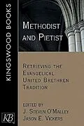 E-Book (epub) Methodist and Pietist von Jason E. Vickers