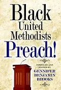 E-Book (epub) Black United Methodists Preach! von Gennifer Benjamin Brooks, Tracy Smith Malone, Pamela Lightsey