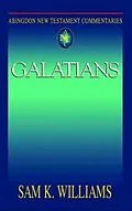 E-Book (epub) Abingdon New Testament Commentaries: Galatians von Sam K. Williams