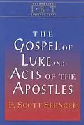 E-Book (epub) The Gospel of Luke and Acts of the Apostles von F. Scott Spencer