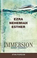 E-Book (epub) Immersion Bible Studies: Ezra, Nehemiah, Esther von Stan Purdum
