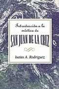 E-Book (epub) Introducción a la mística de San Juan de la Cruz AETH von Association for Hispanic Theological Education, Isaias A. Rodriguez