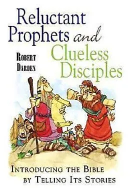 E-Book (epub) Reluctant Prophets and Clueless Disciples von Robert Darden