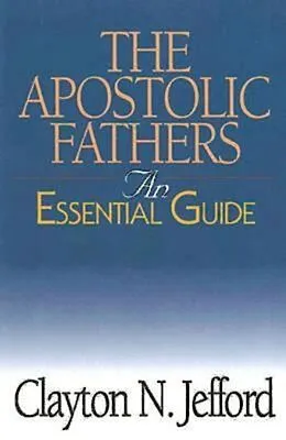 E-Book (epub) The Apostolic Fathers von Clayton N. Jefford