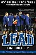 E-Book (epub) Lead Like Butler von Judith Cebula, Kent Millard