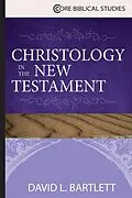 E-Book (epub) Christology in the New Testament von David L. Bartlett