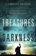 E-Book (epub) Treasures in the Darkness von L. Lawrence Brandon