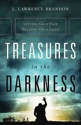 E-Book (epub) Treasures in the Darkness von L. Lawrence Brandon