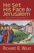 E-Book (epub) He Set His Face to Jerusalem von Richard B. Wilke