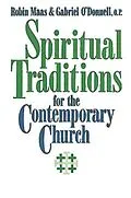 E-Book (epub) Spiritual Traditions for the Contemporary Church von Robin M. van L. Maas, Gabriel Odonnell
