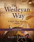 E-Book (epub) The Wesleyan Way Leader Guide von Scott J. Jones