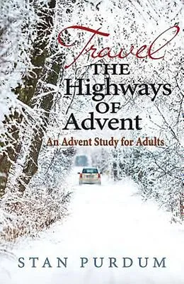 E-Book (epub) Travel the Highways of Advent von Stan Purdum