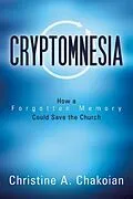 E-Book (epub) Cryptomnesia von Christine A. Chakoian