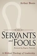 E-Book (epub) Servants and Fools von Arthur Boers