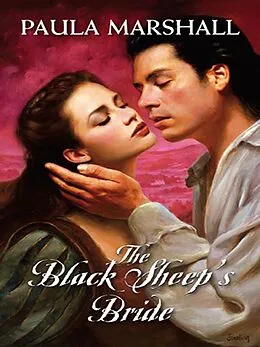 E-Book (epub) The Black Sheep's Bride von Paula Marshall