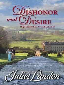 E-Book (epub) Dishonor and Desire von Juliet Landon