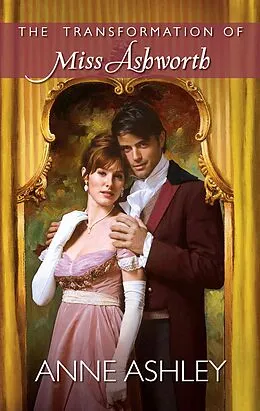 E-Book (epub) The Transformation of Miss Ashworth von Anne Ashley